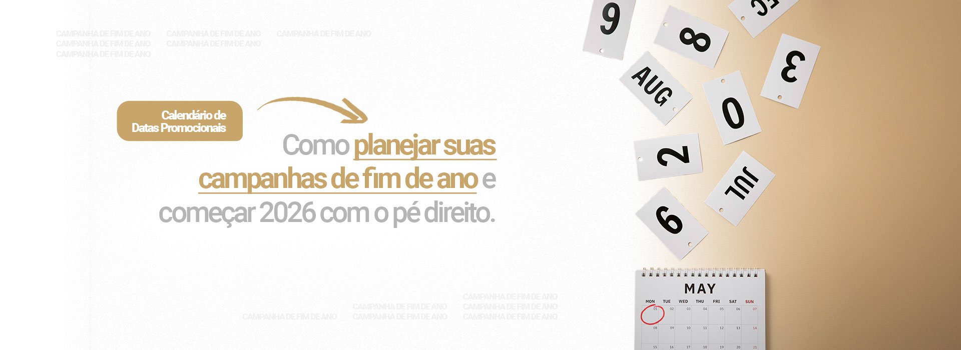 Calendário de Datas Promocionais: como planejar suas campanhas de fim de ano e começar 2026 com o pé direito