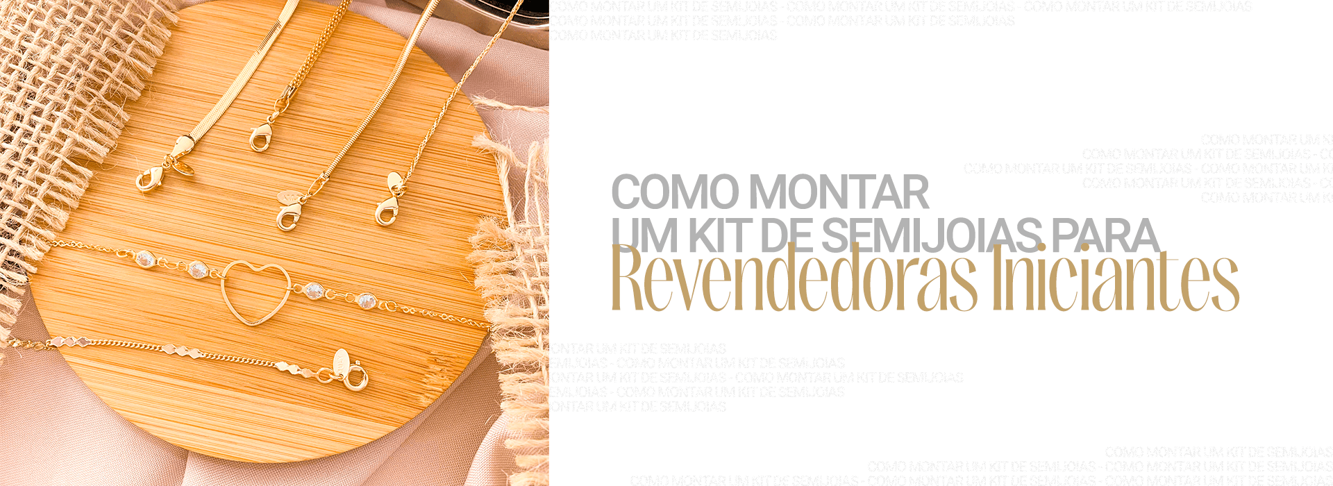 Como Montar um Kit de Semijoias para Revendedoras Iniciantes
