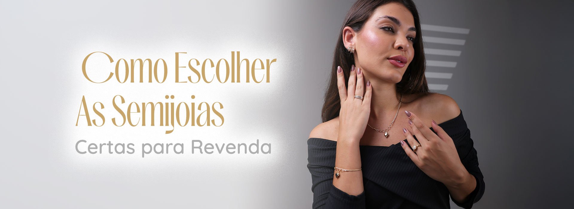 Como Escolher as Semijoias Certas para Revenda