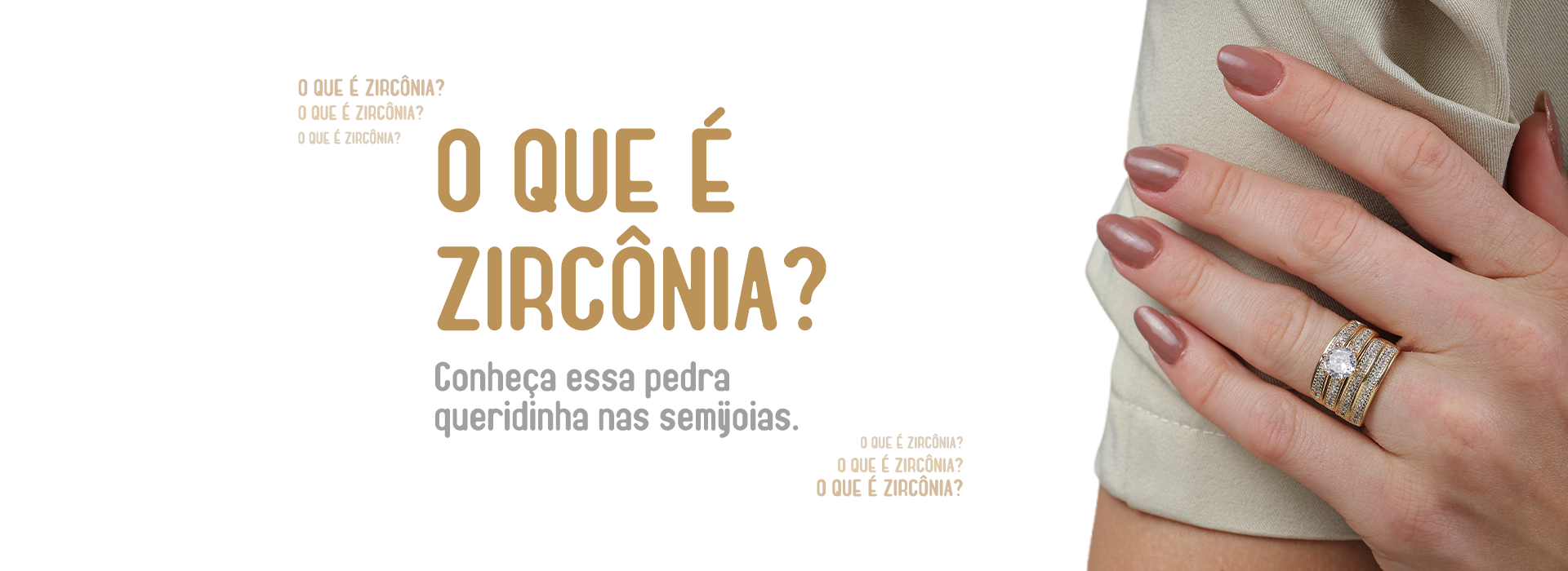 O que é zircônia? Conheça essa pedra queridinha nas semijoias